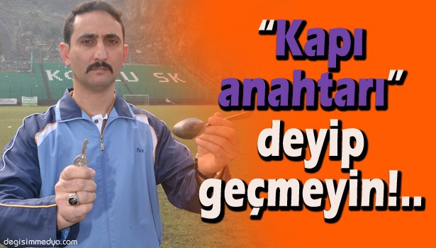 KAPI ANAHTARI, HAYAT KURTARDI...