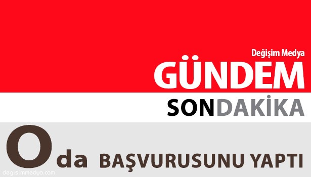 BAŞKAN POSBIYIK BAŞVURUSUNU YAPTI