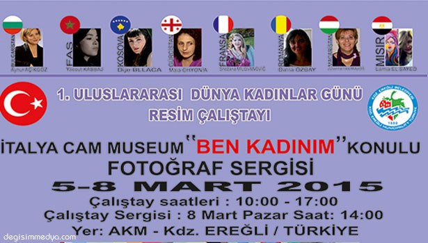 DÜNYA KADINLARI 8 MART'TA EREĞLİ'DE BULUŞUYOR