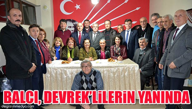 BALCI DEVREK'LİLERLE BULUŞTU