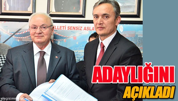 ESKİ VALİ MHP'DEN ADAYLIĞINI AÇIKLADI