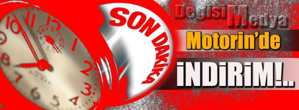 MOTORİN'DE İNDİRİM!..