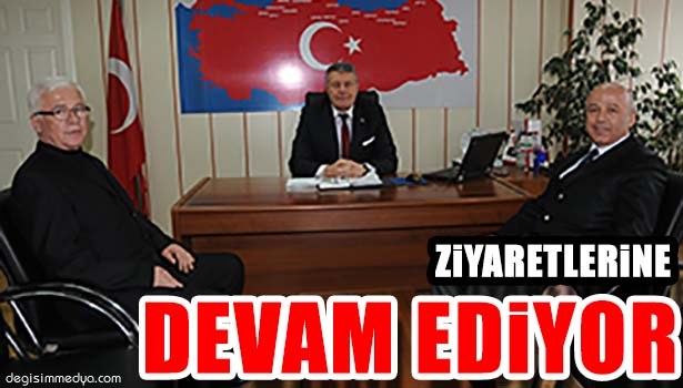 AKIN KAYMAK ZİYARETLERİNE DEVAM EDİYOR