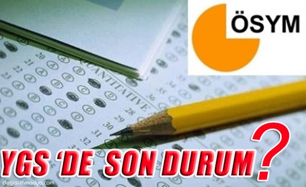 ÖSYM'DEN FLAŞ YGS AÇIKLAMASI