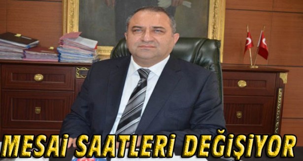 MESAİ SAATLERİ DEĞİŞECEK