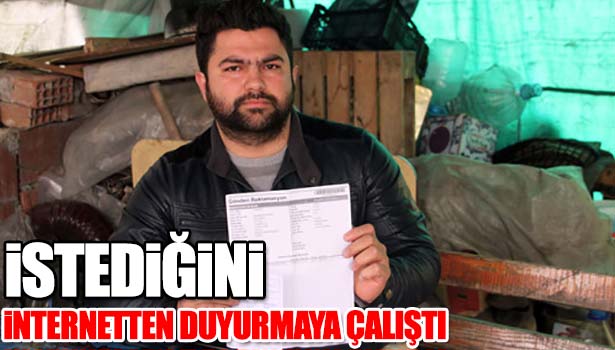 İŞE GİRMEK İSTEDİĞİ FABRİKAYA SOSYAL MEDYADAN ULAŞMAYA ÇALIŞIYOR