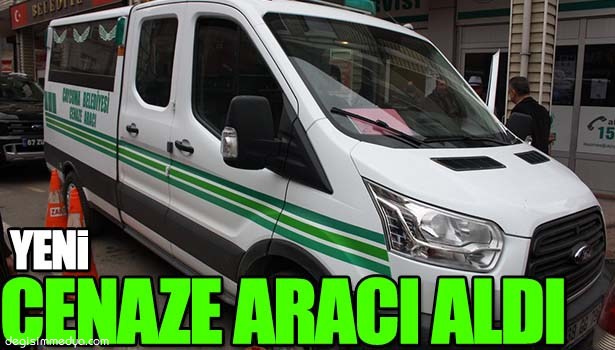 ÇAYCUMA BELEDİYESİ YENİ CENAZE ARACI ALDI