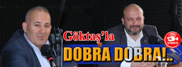 GÖKHAN GÖKTAŞ DİYALOG'DA ÇARPICI AÇIKLAMALAR YAPTI
