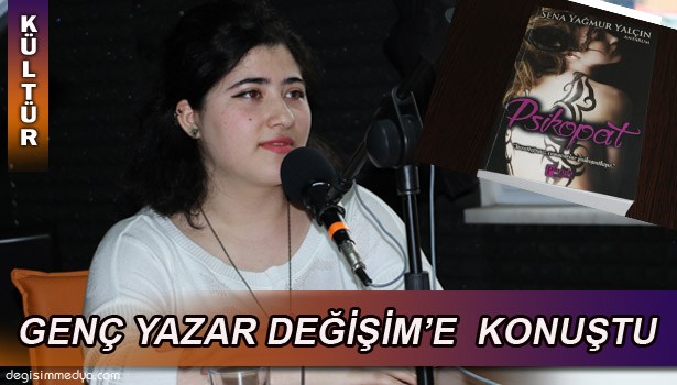 GENÇ YAZAR DEĞİŞİM'E KONUK OLDU