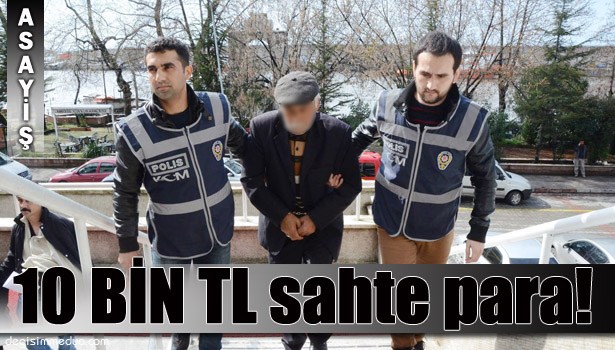 SAHTE PARALARI PİYASAYA SÜREMEDEN YAKALANDILAR!..