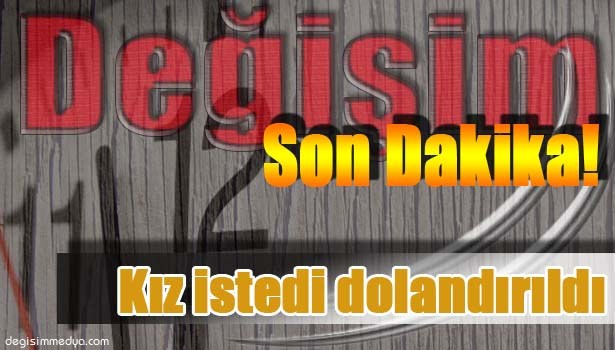 İNTERNETTEN ESKORT KIZ İSTEDİ, 800 TL DOLANDIRILDI