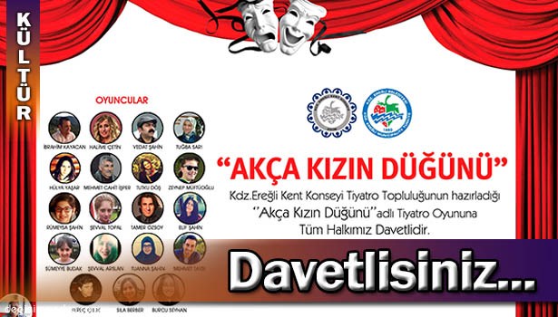 "AKÇA KIZIN DÜĞÜNÜ" SAHNELENECEK