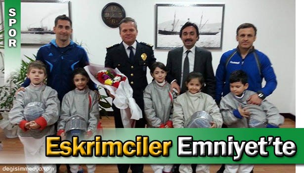 ESKRİMCİLER EMNİYET MÜDÜRÜ ÖZGEN'İ ZİYARET ETTİ