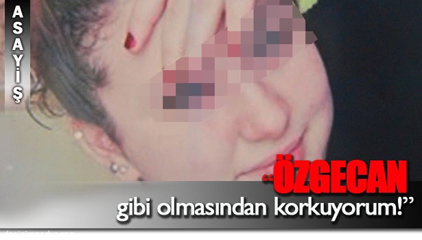 16 YAŞINDAKİ KIZININ HAYATINDAN ENDİŞE EDİYOR!