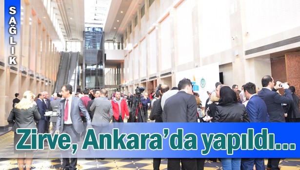 SAĞLIK TURİZM ZİRVESİ ANKARA'DA YAPILDI