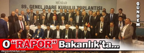 O RAPOR, MALİYE BAKANLIĞI'NDA