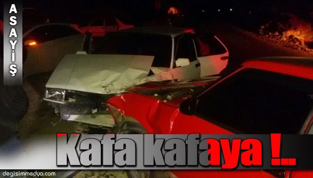 İKİ OTOMOBİL KAFA KAFAYA ÇARPIŞTI: 5 YARALI !..