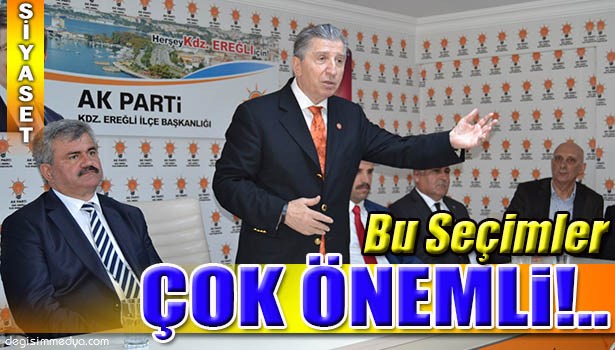 TOPTAN: " BU SEÇİMLER ÇOK AMA ÇOK ÖNEMLİ"
