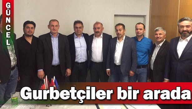 ÖZTÜRK, GURBETÇİ VATANDAŞLARLA ALMANYA'DA BİR ARAYA GELDİ