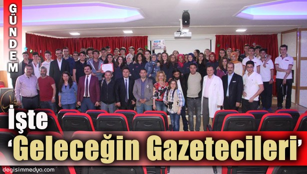 GAZETE TASARLAYAN ÖĞRENCİLERE ÖDÜLLERİ GAZETECİLER VERDİ