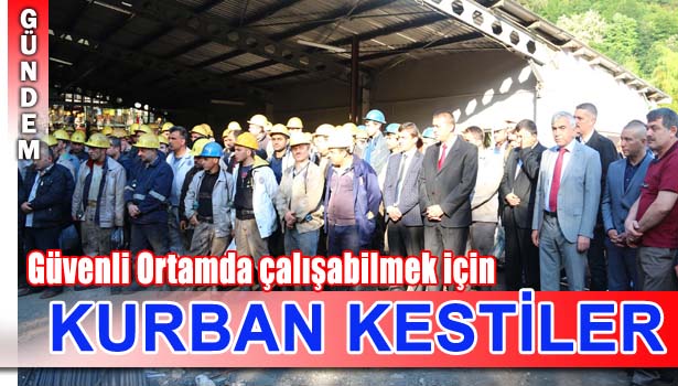 MADENCİLER KURBAN KESTİ