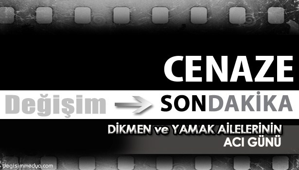 TURAN YAMAK VEFAT ETTİ