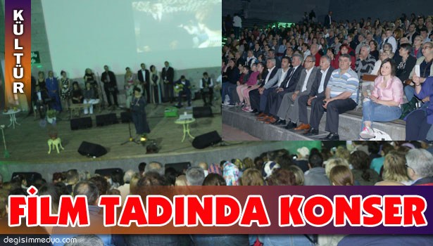 FİLM TADINDA KONSER