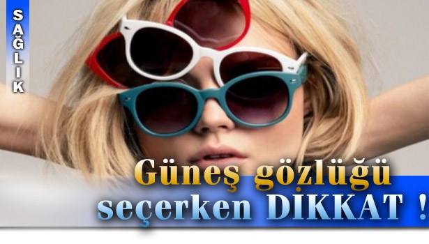 "DIŞ ORTAMLARDA UZUN SÜRE GEÇİREN, RETİNA HASTALIĞI OLANLAR GÜNEŞTEN KORUNMALI"