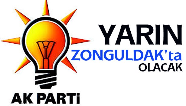 TANER YILDIZ ZONGULDAK'A GELİYOR