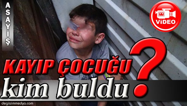 OKULA GİTMEDİĞİ İÇİN BABASINDAN KORKUP EVDEN KAÇAN ÇOCUK, MAHALLEYİ ALARMA GEÇİRDİ