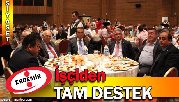 ERDEMİR İŞÇİSİ DESTEK SÖZÜ VERDİ