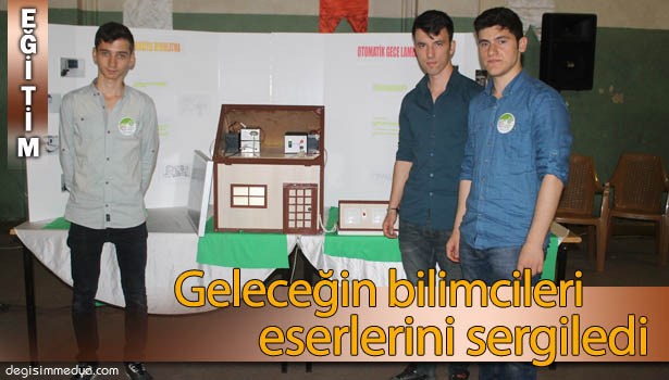 GELECEĞİN BİLİM ADAMLARI ESERLERİNİ SERGİLEDİ