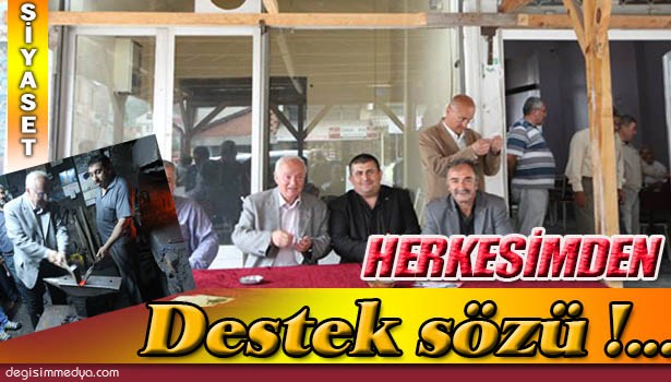 ERKMEN, HER KESİMDEN DESTEK ALIYOR