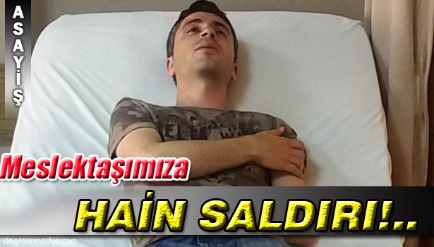 ZONGULDAK'TA GAZETECİYE SALDIRI