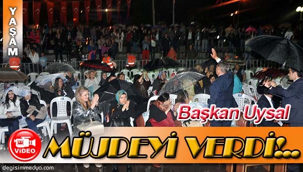 BAŞKAN UYSAL MÜJDEYİ VERDİ