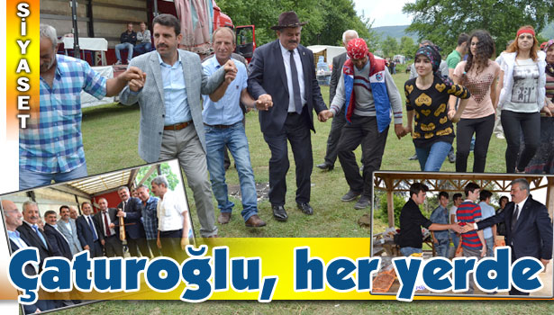 ÇATUROĞLU, ÇALIŞMALARINA HIZ VERDİ