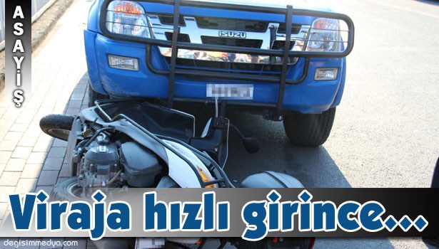 MOTOSİKLET KAZASINDA 1 KİŞİ YARALANDI