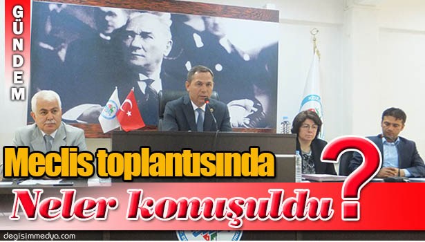 HAZİRAN AYI MECLİS TOPLANTISI YAPILDI