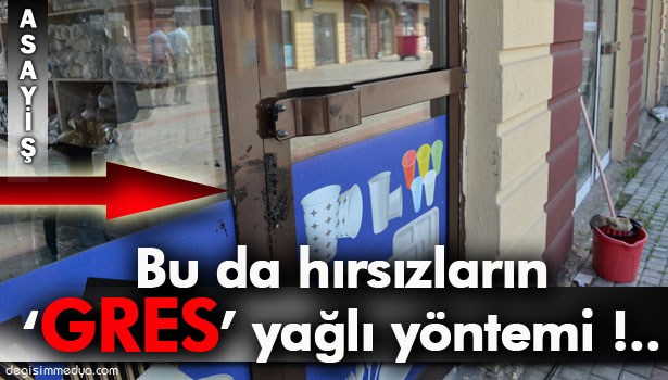 KAPIYI AÇMAK İÇİN GRES YAĞI KULLANDILAR !..