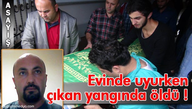 YANGIN SİGARADAN ÇIKMIŞ OLABİLİR!..