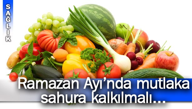 RAMAZAN AYI BOYUNCA SAĞLIK
