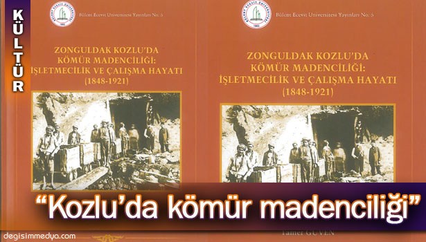 BEÜ YAYINEVİNİN SON YAYINI "KOZLU'DA KÖMÜR MADENCİLİĞİ" OLDU
