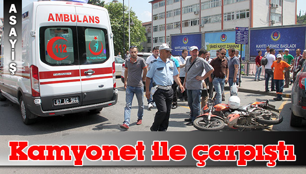 MOTOSİKLETLE KAMYONET ÇARPIŞTI