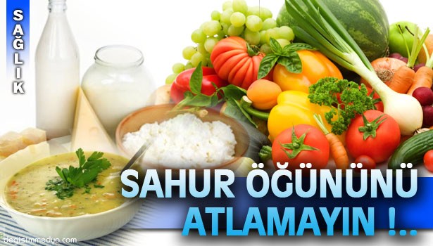 UZMANLARDAN "SAHUR" UYARISI