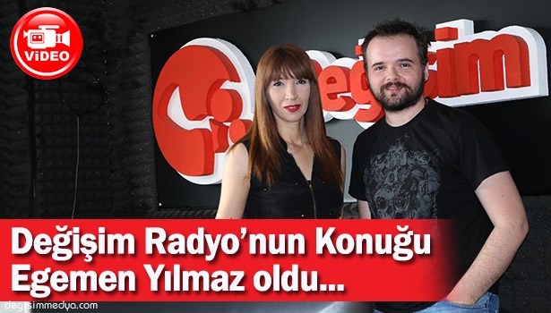 İLK DEFA DEĞİŞİM RADYO'DA...