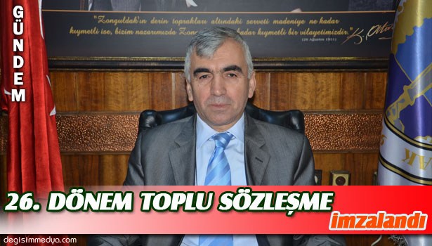 26. DÖNEM TOPLU SÖZLEŞME
