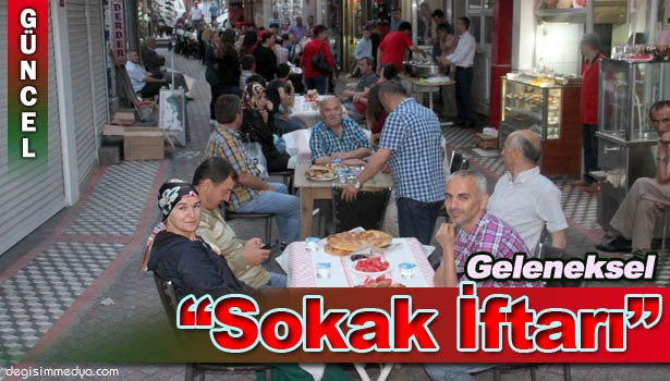 11 YILDIR SOKAK İFTARINI HER YIL BAŞKA ESNAF VERİYOR