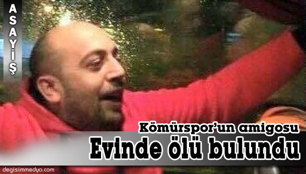 ZONGULDAK KÖMÜRSPOR'UN AMİGOSU EVİNDE ÖLÜ BULUNDU