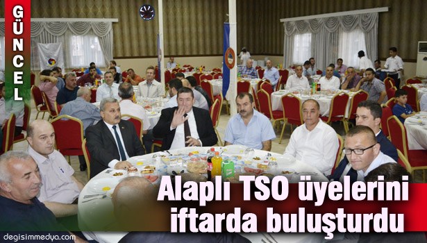 ALAPLI TSO İFTAR YEMEĞİ DÜZENLEDİ