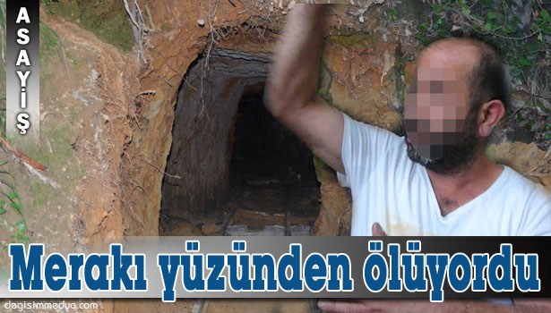 MERAK ETTİ OCAĞA GİRDİ, ÖLÜMDEN ZOR KURTULDU